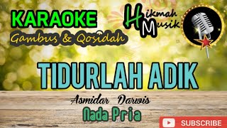#Karaoke Tidurlah Adik Nada pria | Asmidar darwis |