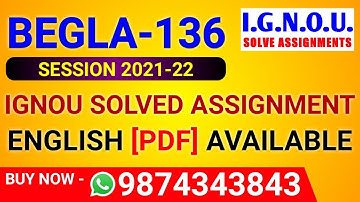 BEGLA 136 Solved Assignment 2021-22 in English, BEGLA-136 Solved Assignment 2022, BEGLA 136 Assignme