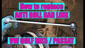 How to replace stabilizer anti roll bar link VW Golf Mk5, Jetta, Touran, Passat, Skoda Octavia 2