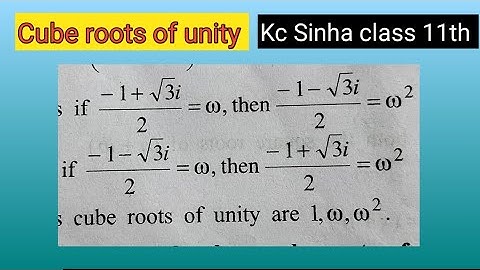 Cube roots of unity class 11th Maths || Kc Sinha Exercise 11.1 class 11th q1 || Complex Number