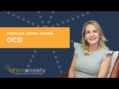 Understanding OCD: Obsessions and Compulsions Explained by Dr. Debra Kissen | Light On Anxiety