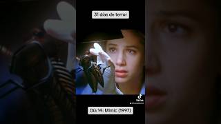 31 Días De Terror Día 14. Una Película De Mutaciones Mimic 1997.