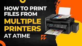 How to print files from multiple printer? Bulk Printing Made Easy with BroadCast Batch Printing