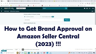 How to Get Brand Approval on Amazon Seller Central-2023 !!! screenshot 5