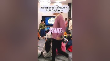 CLB DAYLANHA|NGOẠI KHÓA TIẾNG ANH