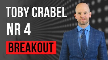 Testing TOBY CRABEL Narrow Range NR4 Breakout Strategy