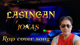 Lasingan - Jonas Rap Cover Song Try Lang