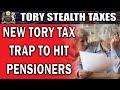 Tory tax trap for pensioners