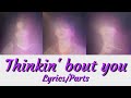 ShowMinorSavage | Thinkin' bout you (歌詞/パート割)(Lyrics/Parts)