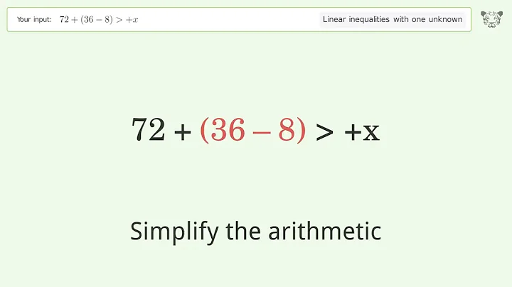 Solving Linear Inequalities: 72+(36-8) is Greater Than +x
