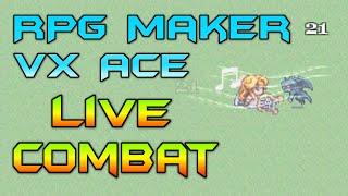 RPGMVXA - How To: Live Combat in RPG Maker VX Ace - Viewer Asked