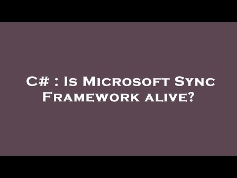 C# : Is Microsoft Sync Framework alive?