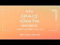 Tellus SPACE xData Fes. -Online Weeks 2020- OPENING / Ver.2.0の概要とこれからのTellus