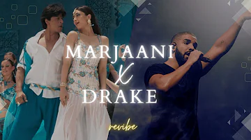 Marjaani X Drake Mashup | revibe | Viral Insta Reels, TikTok Remix | Shahrukh Khan, Kareena Kapoor |