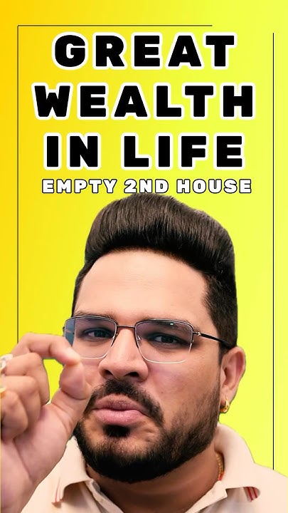 2nd-house-empty-in-birth-chart-great-wealth-in-life-astrology-youtube