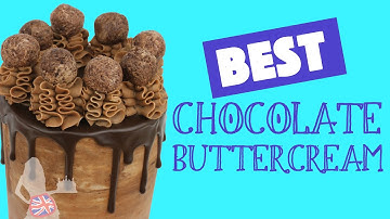 BEST Chocolate Buttercream Recipe Tutorial