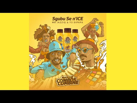 Mr JazziQ & F3 Dipapa - Sgubu Se n'ICE