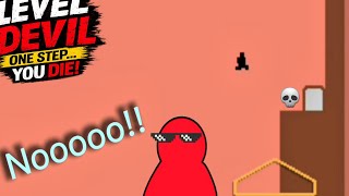 😈 One Wrong Step... It's Over! | Level Devil Gameplay 