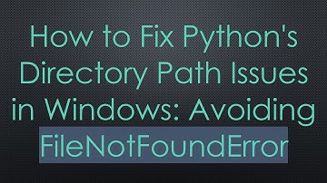 How to Fix Python
