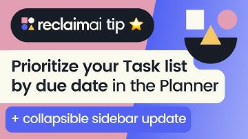 Prioritize Task List by Due Date in Planner | Reclaim.ai Tip ⭐