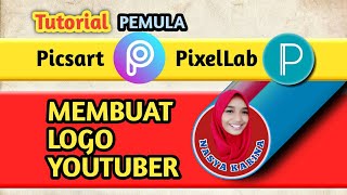 Membuat Logo dan Banner Youtuber #Tutorial Picsart