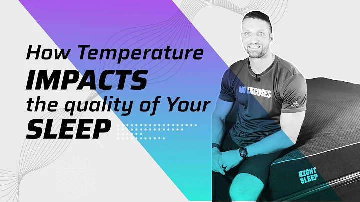 How to Improve Your SLEEP (by Controlling Your Body Temperature)
