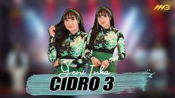 YENI INKA - CIDRO 3 ( Official Music Video ) Feat. BINTANG FORTUNA