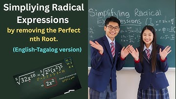 Simplifying Radical Expressions by Removing the Perfect nth Power.