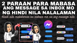 Mababasa mo ang chat ng hindi nila alam na nabasa mo / messenger update / messenger tutorial