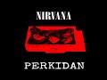 Nirvana - Perkidan (1998) [5th Fan Album]