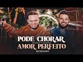 Heitor e Murilo - Pot-Pourri Pode chorar / Amor perfeito
