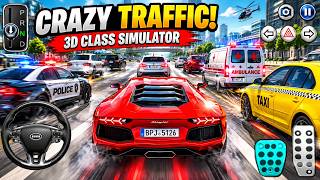 🔴 3D Class Simulator LIVE! 😱 CRAZY TRAFFIC & POLICE CHAOS! | 11 HOUR LIVE screenshot 4