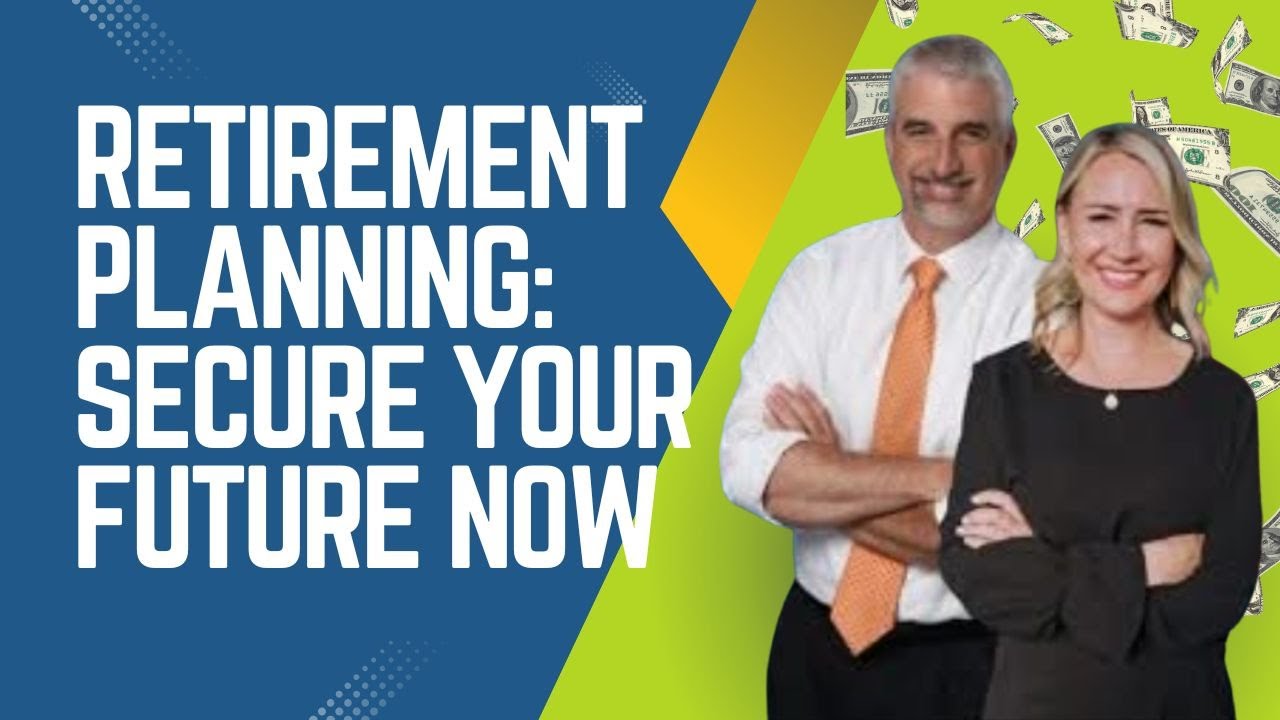 Retirement Planning: Secure Your Future Now - YouTube