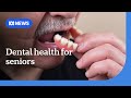 Calls for free dental care for seniors as hospitalisations surge | ABC NEWS