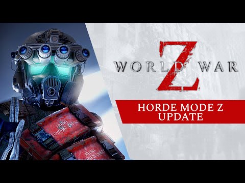 Video: Co-op Zombieshooter World War Z Voegt Nieuwe Horde-modus Toe In De Nieuwste Gratis Update