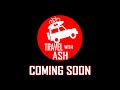 Travel with ash coming soon