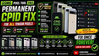 PERMANENT CPID Fix for Google Pixel 6-10 | Fix IMEI 0 & 0044xxxx All Tensor Models