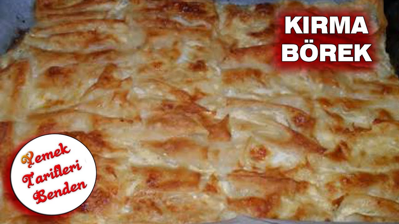 Kırma Börek Tarifi – Yemek Tarifleri Benden