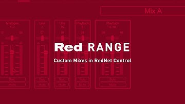 Red Range: Custom Mixes in RedNet Control // Workflow Solutions // Focusrite Pro