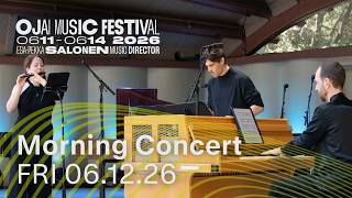 Morning Concert: REFLECTION | FRI 6.12.26 @OjaiFestivals