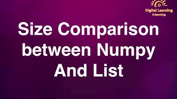 2 Numpy Size Comparison between Numpy And List | Online Training Download app from below link