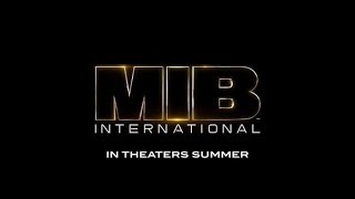 MEN IN BLACK INTERNATIONAL - Official Trailer