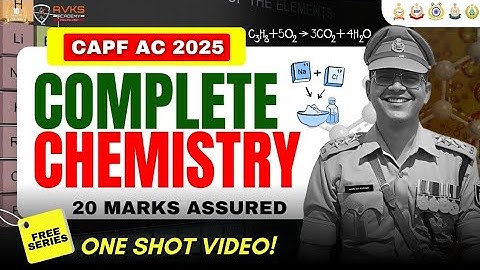 Complete Chemistry For UPSC CAPF AC | Science NCERT For CAPF AC 2025 | UPSC PREPARATION | #capf #bsf