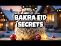 Bakra Eid Celebration Secrets Revealed