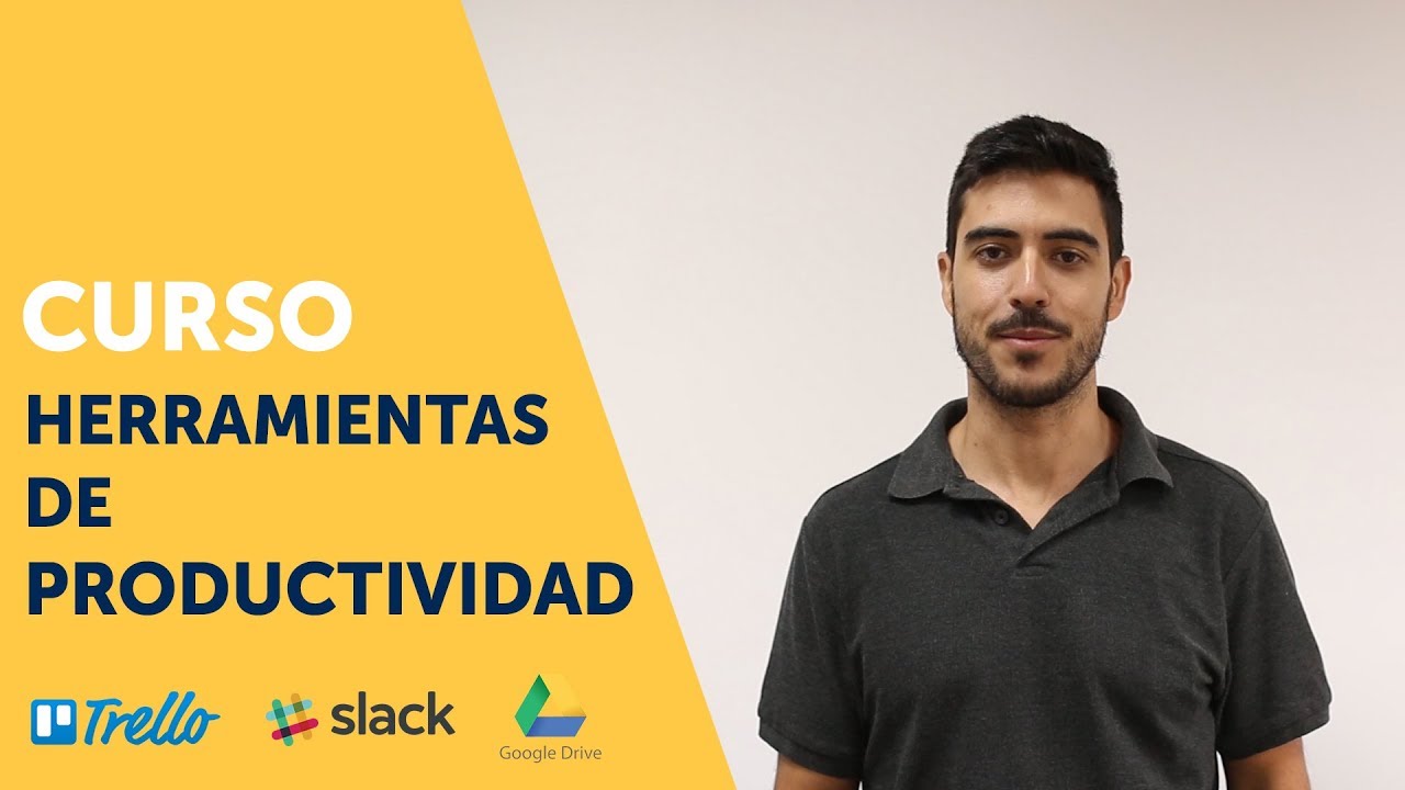 Curso de Trello, Slack, Google Drive y otras herramientas gratis de productividad