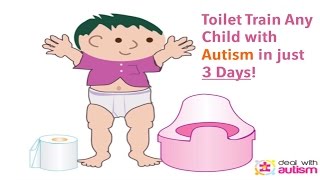 Autism Potty Training in 3 Days? Learn How!
