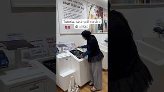Tutorial kasir self service di uniqlo