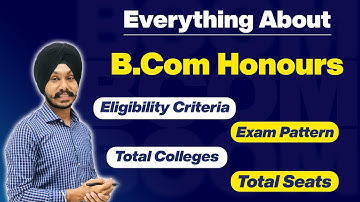 IPU B.Com(H) 2022 - Syllabus, Exam pattern, Top Colleges , Seats and Exam Strategy