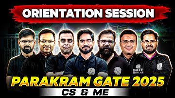 Orientation Session | Computer Science (CS) & Mechanical Engineering (ME) | GATE 2025 Preparation