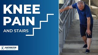 Why Do I Have Knee Pain Going Down Stairs?